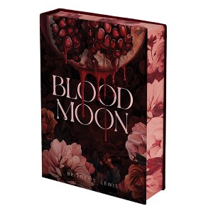 Blood Moon - by Britney S Lewis (Hardcover) - 1 of 1