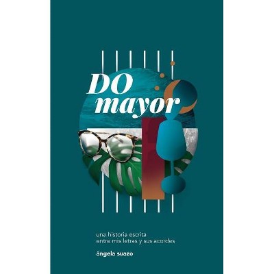 DO Mayor - by  Angela Suazo (Paperback)