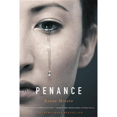 Penance - by  Kanae Minato (Paperback)