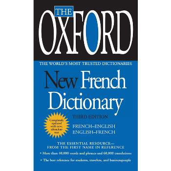 The Oxford New French Dictionary - 3rd Edition by  Oxford University Press (Paperback)