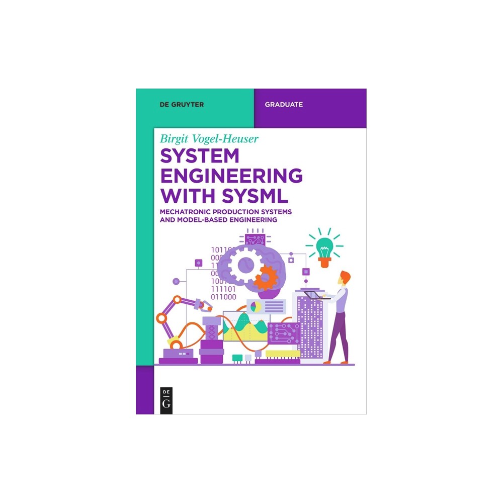 System Engineering with Sysml - (De Gruyter Textbook) by Birgit Vogel-Heuser (Paperback)