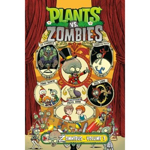 Plants vs. Zombies Zomnibus Volume 3 - by  Paul Tobin (Hardcover) - 1 of 1