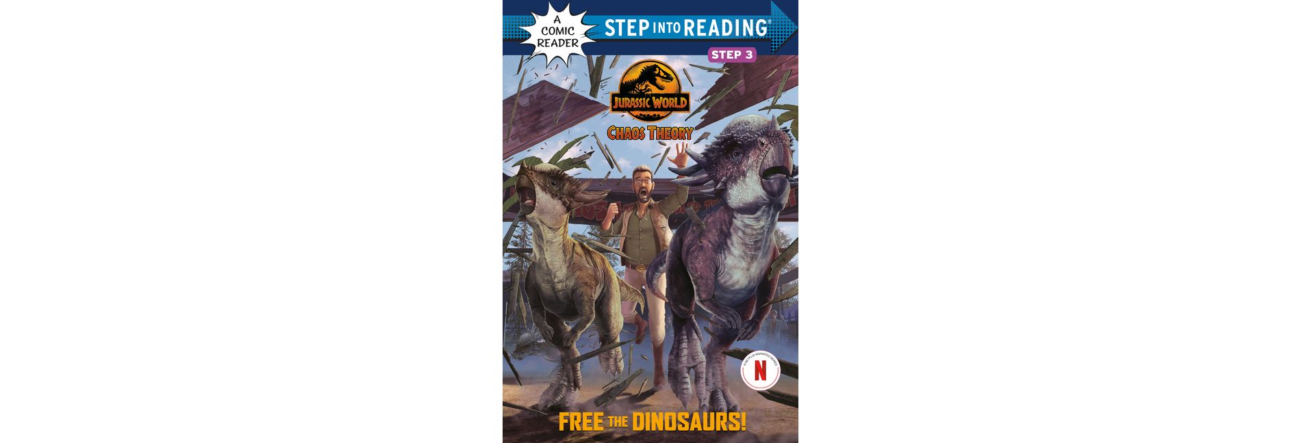 Free the Dinosaurs! (Jurassic World: Chaos Theory) - (Step Into Reading) by  Steve Behling (Paperback)