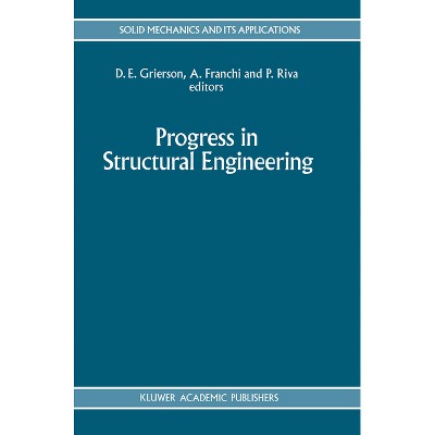 Progress in Structural Engineering - (Studies in Natural Language and Linguistic Theory) by  Donald E Grierson & Alberto Franchi & Paolo Riva