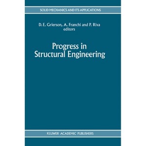 Progress in Structural Engineering - (Studies in Natural Language and Linguistic Theory) by  Donald E Grierson & Alberto Franchi & Paolo Riva - 1 of 1
