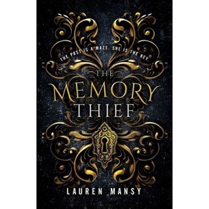 The Memory Thief - by  Lauren Mansy (Paperback) - 1 of 1