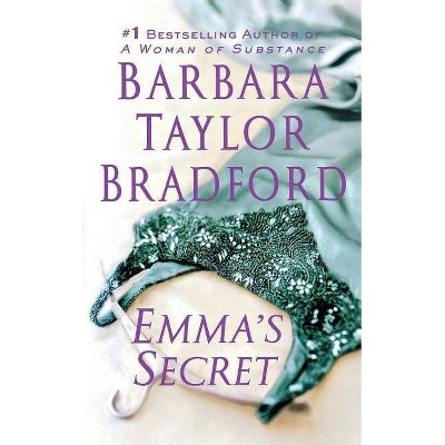 Emma's Secret - by  Barbara Taylor Bradford (Paperback)