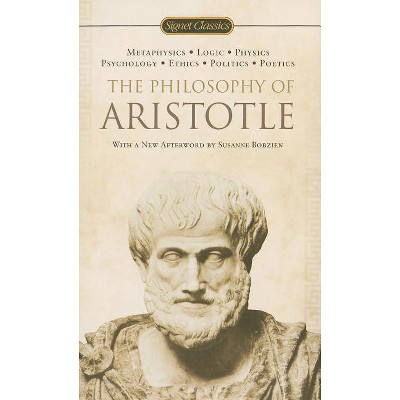 The Philosophy of Aristotle - (Signet Classics) (Paperback)