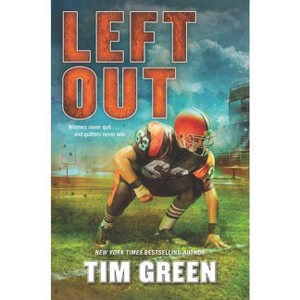 Left Out - by Tim Green - 1 of 1