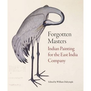 Forgotten Masters - by  William Dalrymple (Hardcover) - 1 of 1