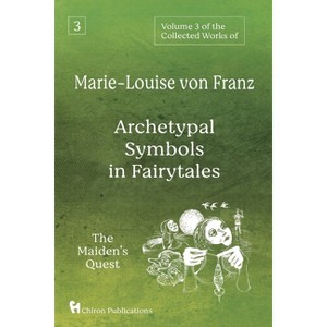 Volume 3 of the Collected Works of Marie-Louise von Franz - by  Marie-Louise Von Franz (Paperback) - 1 of 1