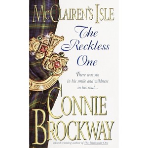 McClairen's Isle: The Reckless One - by  Connie Brockway (Paperback) - 1 of 1