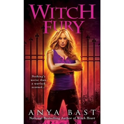 Witch Fury - (Elemental Witches Quartet) by  Anya Bast (Paperback)