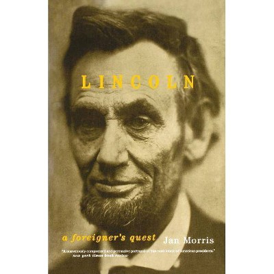 Lincoln - by  Jan Morris (Paperback)