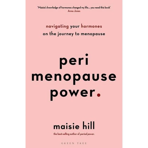 Perimenopause Power - by  Maisie Hill (Paperback) - image 1 of 1