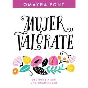 Mujer, Valórate - by  Omayra Font (Paperback) - 1 of 1