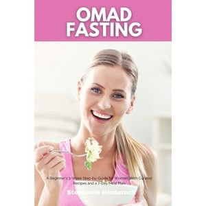 OMAD Fasting - by  Stephanie Hinderock (Paperback) - 1 of 1
