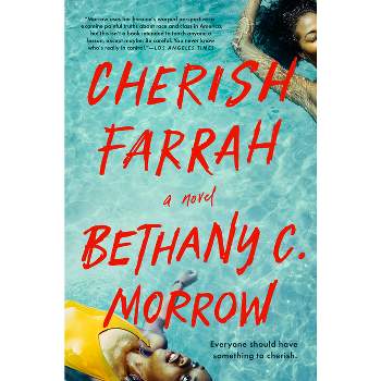 Cherish Farrah - by  Bethany C Morrow (Paperback)