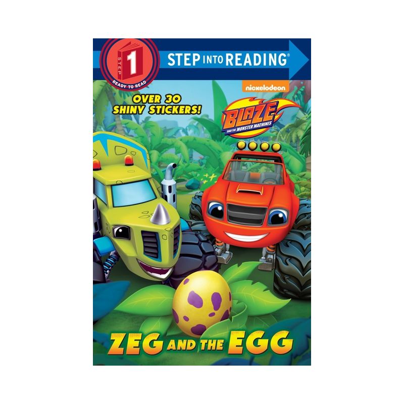 Zeg and the Egg ( Step Into Reading, Step 1: Blaze and the Monster Machines) (Paperback) by Mary Tillworth, 1 of 2