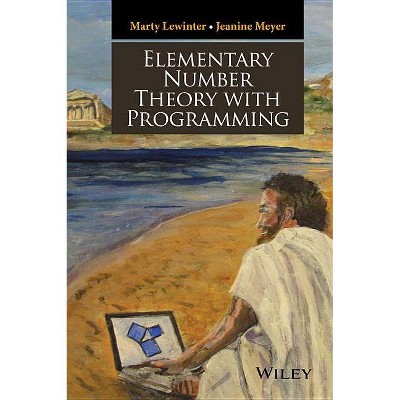 Elementary Number Theory with Programming - by  Marty Lewinter & Jeanine Meyer (Hardcover)