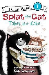 Splat the Cat Takes the Cake (Paperback) by Rob Scotton