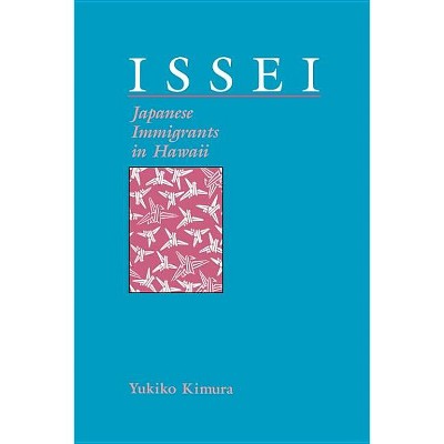 Issei - by  Yukiko Kimura (Paperback)