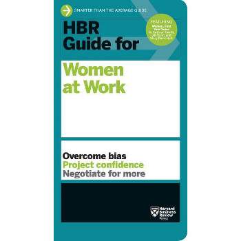 HBR Guide for Women at Work (HBR Guide Series) - by  Harvard Business Review (Paperback)