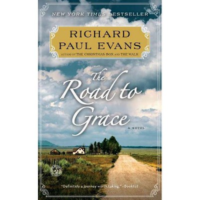 Road to Grace (Reprint) (Paperback) by Richard Paul Evans