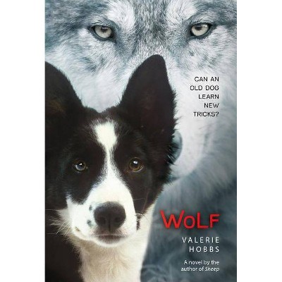 Wolf - by  Valerie Hobbs (Paperback)