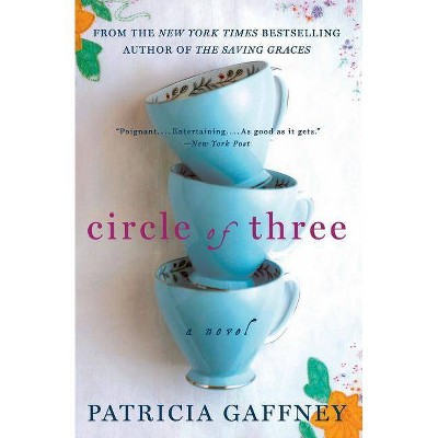 Circle of Three - by  Patricia Gaffney (Paperback)