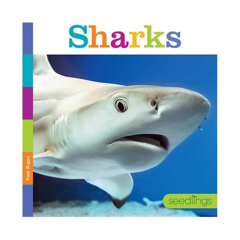 Sharks - (Seedlings) by  Kate Riggs (Paperback), 1 of 2