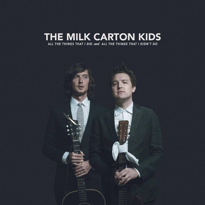 The Milk Carton Kids - All The Things That I Did and All The Things That I Didn't Do (Vinyl)