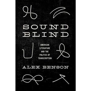Sound-Blind - by  Alex Benson (Paperback) - 1 of 1