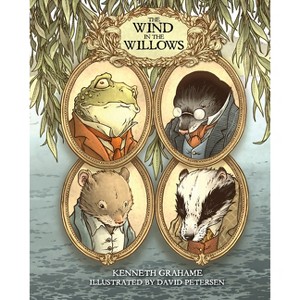 The Wind in the Willows: With Illustrations by David Petersen - by  Kenneth Grahame (Paperback) - 1 of 1