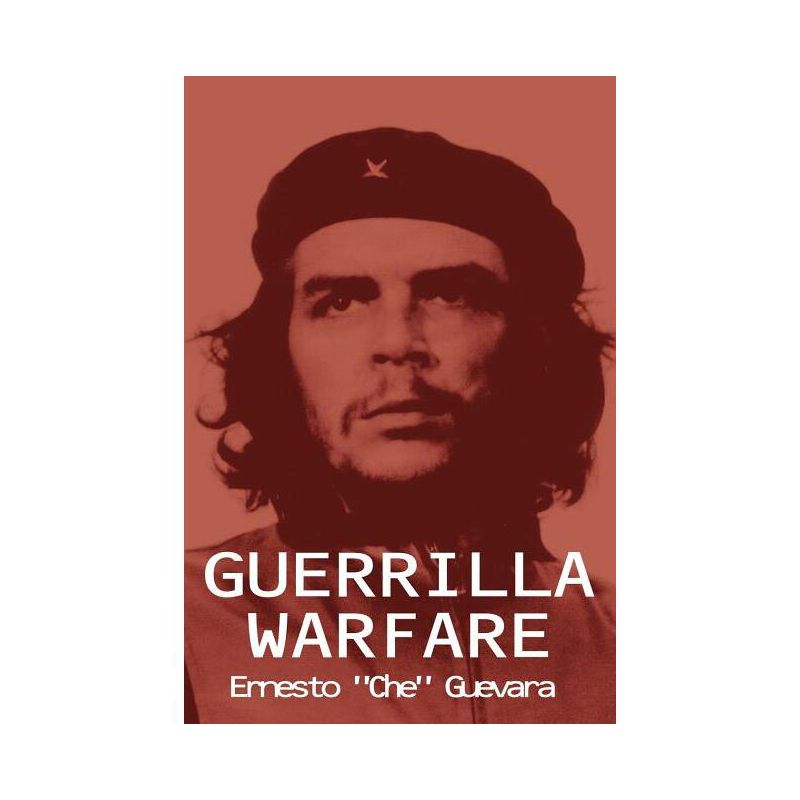 Guerrilla Warfare - by  Ernesto Che Guevara (Paperback), 1 of 2