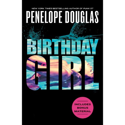 Birthday Girl - by  Penelope Douglas (Paperback)