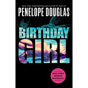 Birthday Girl - by  Penelope Douglas (Paperback) - 1 of 1