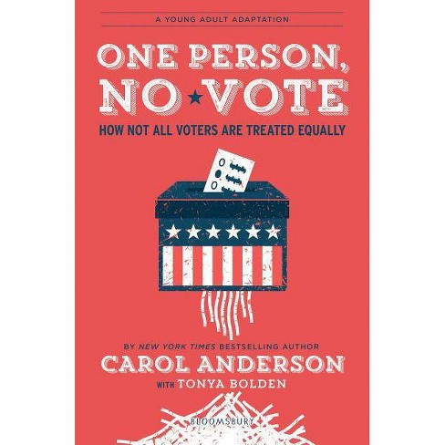 One Person, No Vote by Carol Anderson