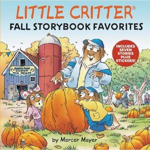 Little Critter Fall Storybook Favorites - by  Mercer Mayer (Mixed Media Product) - 1 of 1