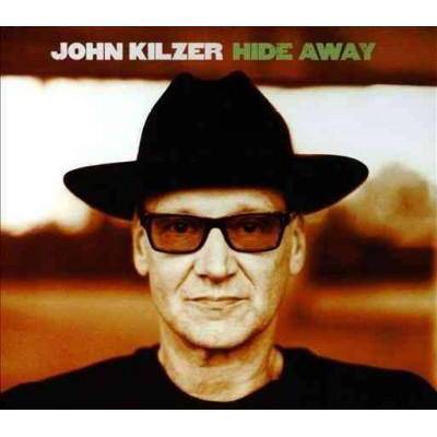 John Kilzer - Hide Away (Digipak) (CD)