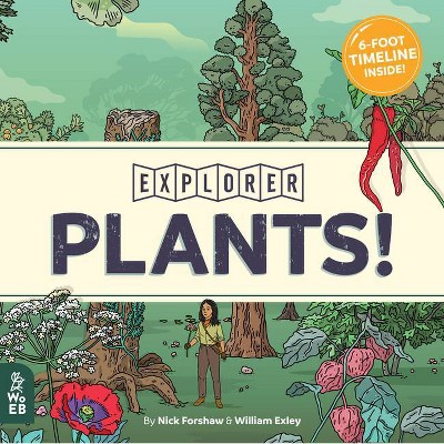 Plants! - (Explorer) by  Nick Forshaw (Hardcover)