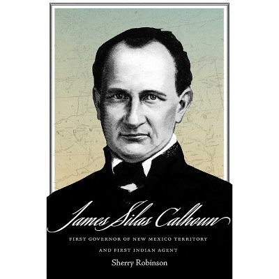 James Silas Calhoun - by Sherry Robinson