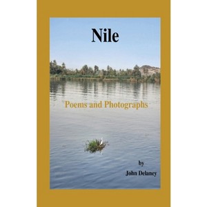 Nile - by  John Delaney (Paperback) - 1 of 1
