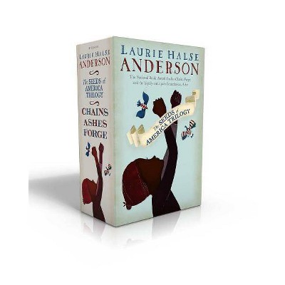 The Seeds of America Trilogy - by  Laurie Halse Anderson (Hardcover)