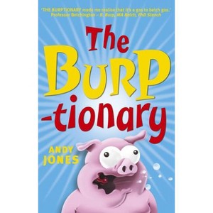 The Burptionary - by  Andy Jones (Paperback) - 1 of 1
