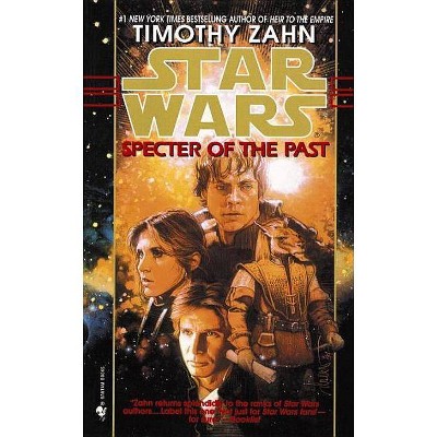 Specter of the Past: Star Wars Legends (the Hand of Thrawn) - (Star Wars: The Hand of Thrawn Duology - Legends) by  Timothy Zahn (Paperback)