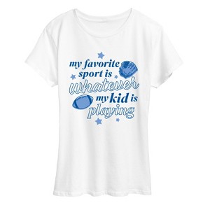 Women's - Instant Message - My Favorite Sport Is Whatever My Kid Is Playing Short Sleeve Graphic T-Shirt - 1 of 4