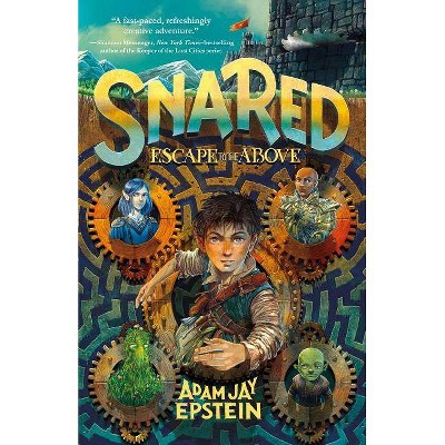 Snared: Escape to the Above - (Wily Snare) by  Adam Jay Epstein (Paperback)