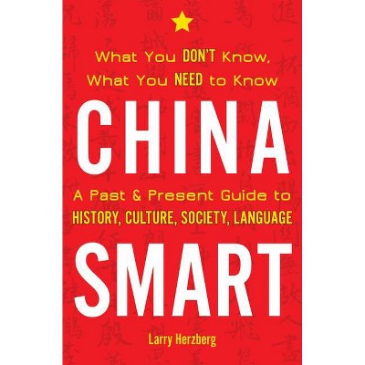 China Smart - by  Larry Herzberg (Paperback)