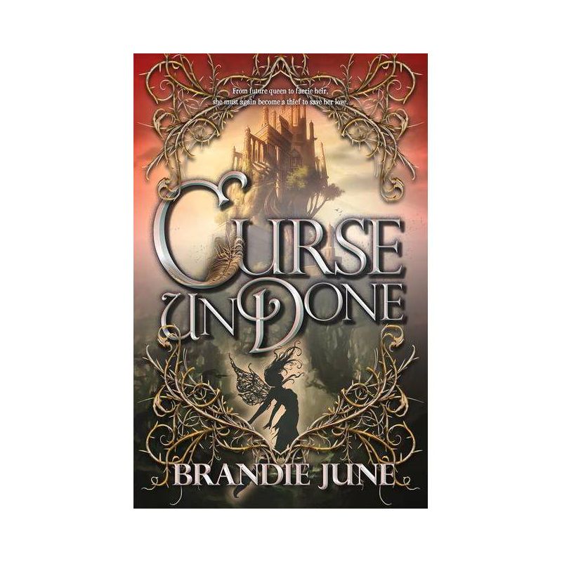 Curse Undone - (Gold Spun Duology) by Brandie June, 1 of 2